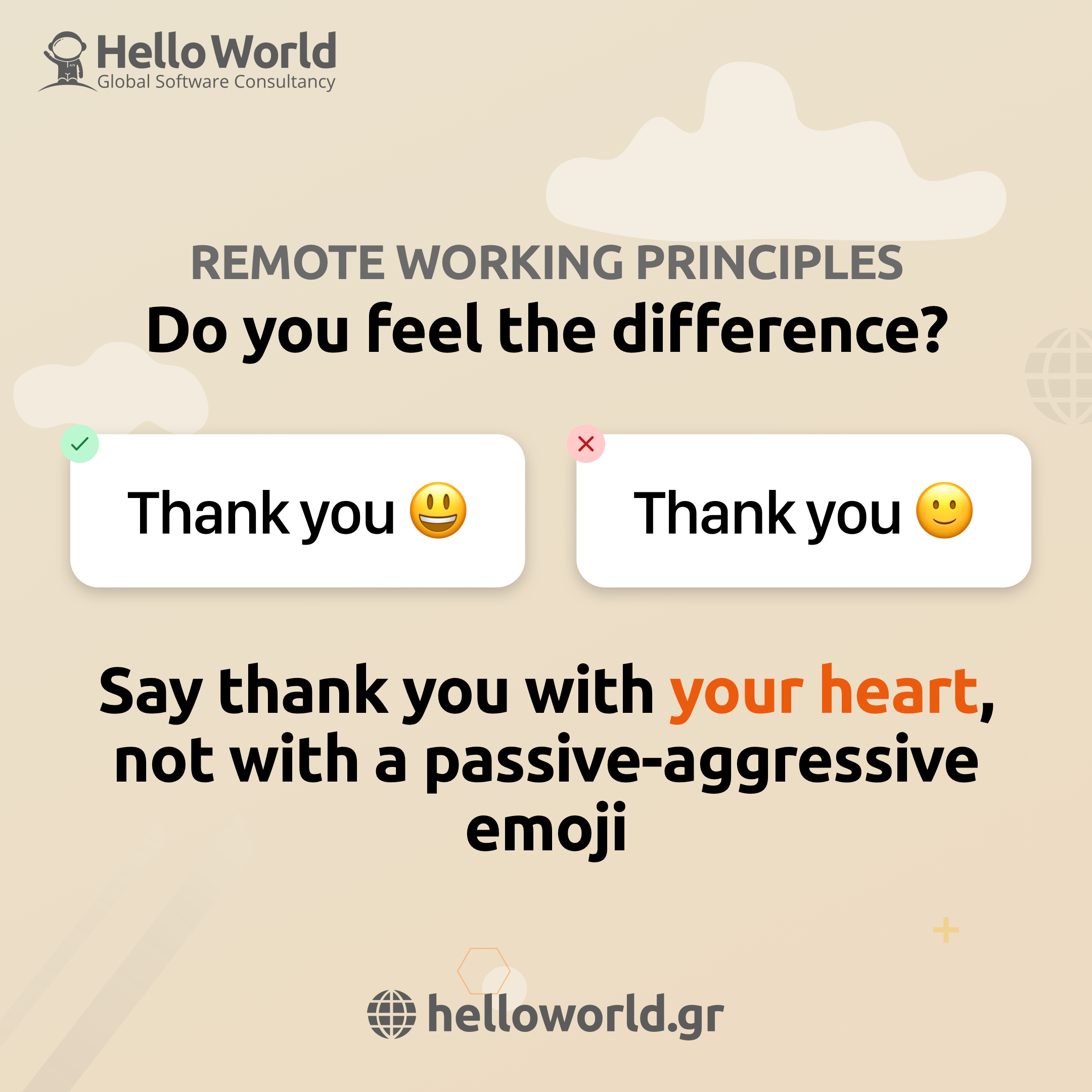 Avoid using cryptic or passive-aggressive expressions and emojis